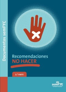 Recomendaciones «NO HACER» (2.ª parte)